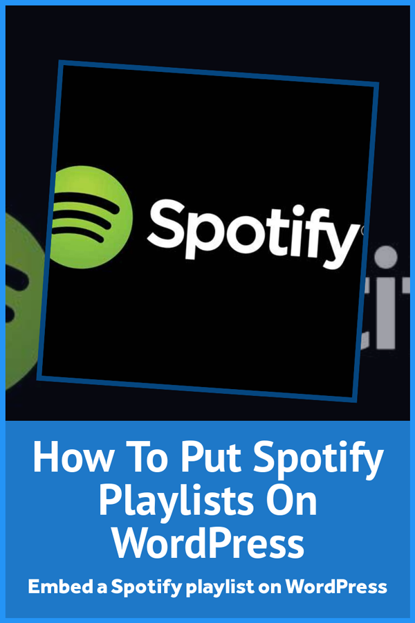 How to embed a Spotify Playlist in a WordPress Blog