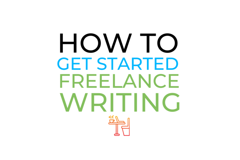 How to Start Freelance Writing